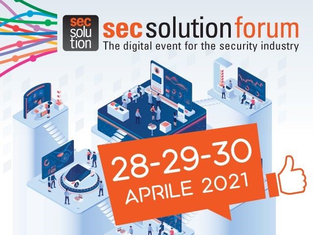 SECSOLUTIONFORUM 2021: DATI A PROVA DI FUOCO E HACKER